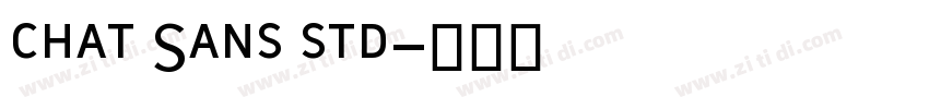 chat Sans std字体转换 chat Sans std字体转换